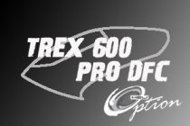 Trex 600 PRO DFC