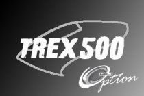 Trex 500