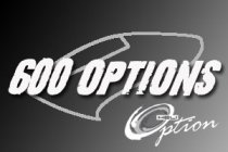 600 OPTION